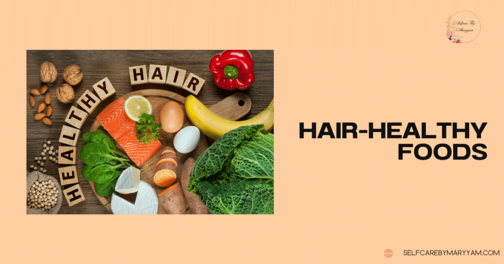 Heathy food for hair