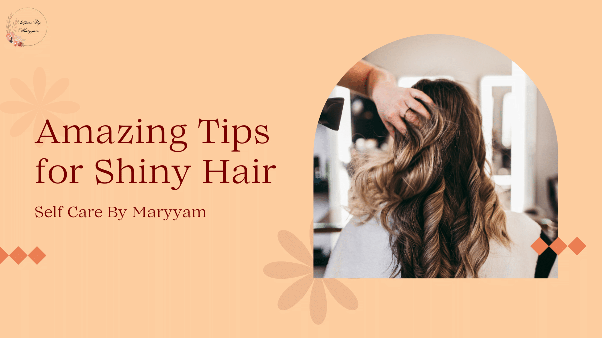 1. Amazing Tips for Shiny Hair